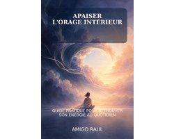 Apaiser l’orage intérieur