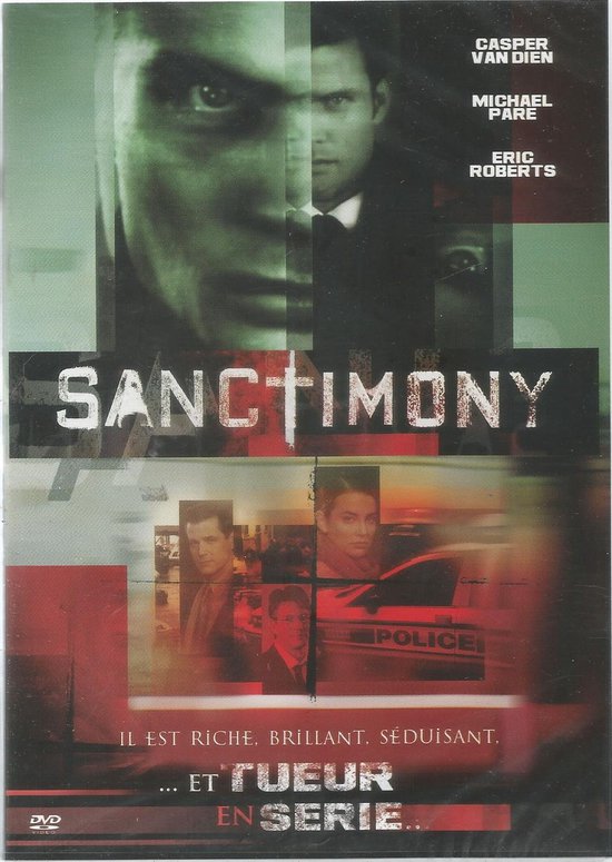 Sanctimony: Il est riche, brillant, séduisant... et tueur en série. Met Casper Van Dien, Michael Pare, Eric Roberts.