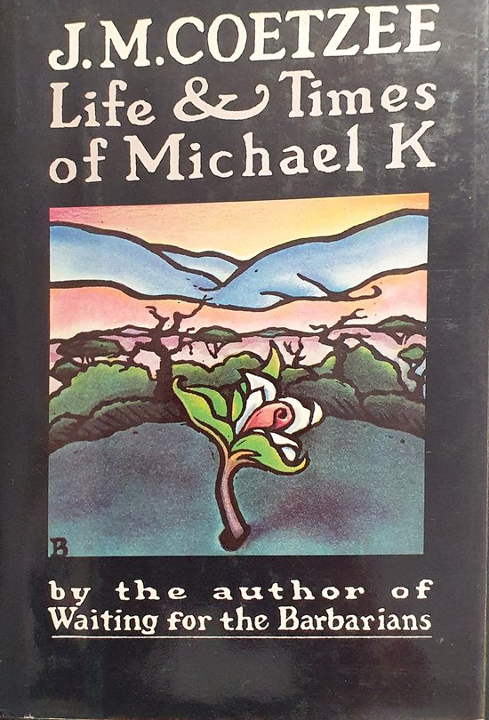 Boekomslag van "Life & Times of Michael K" door J.M. Coetzee, met een illustratie van een bloeiende roos tegen een achtergrond van glooiende heuvels en bomen bij zonsondergang.