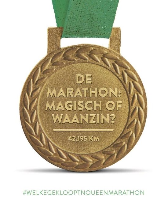 De marathon: magisch of waanzin? - Ilse van de Zande