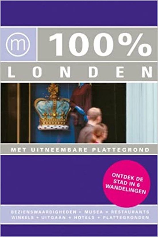 Cover van het boek '100%  / Londen + stadsplattegrond' van M. van Steekelenburg