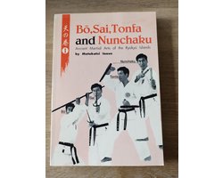 Bo, Sai, Tonfa and nunchaku