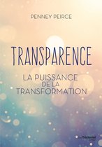 Transparence - La puissance de la transformation