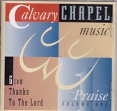 Praise Volume 1 - Give thanks to the Lord - Calvary Chapel Music