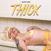 Thick - Happy Now (CD)