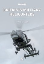 Modern Military Aircraft Series 4 - Britain's Military Helicopters