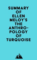 Summary of Ellen Meloy's The Anthropology of Turquoise