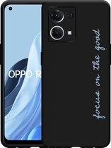 Oppo Reno7 Hoesje Zwart Focus On The Good - Designed by Cazy