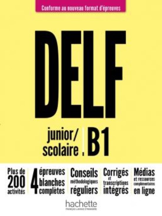 DELF junior/scolaire B1 + audio en téléchargement Nouveau format d'épreuves