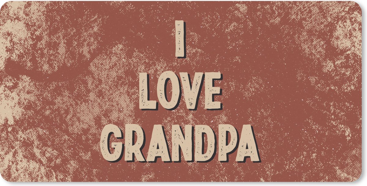 Muismat XXL 90x45 cm - Bureau onderlegger - Bureau mat Mannen cadeautjes - Vaderdag - Opa - I love grandpa - Quote - Spreuken - Bureaumat - Gaming mousepad xl - Bureaulegger groot - Computer deskmat