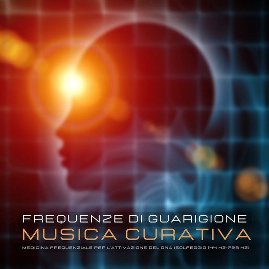 Frequenze di guarigione - Musica curativa - cover