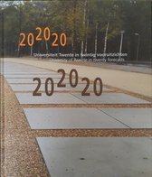 202020 : De universiteit Twente in twintig vooruitzichten