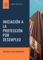 INICIACIÓN A LA PROTECCIÓN POR DESEMPLEO