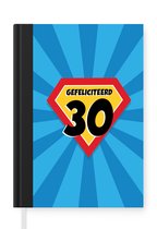 Notitieboek - Schrijfboek - Jubileum - 30 jaar verjaardag - Superheldencape - Notitieboekje klein - A5 formaat - Schrijfblok