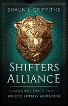 Changing Times 1 - Shifters Alliance