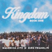 Maverick City Music & Kirk Franklin - Kingdom Book One (2 CD)