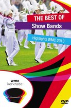 Various Artists - The best of show bands - WMC 2013 (2 DVD)