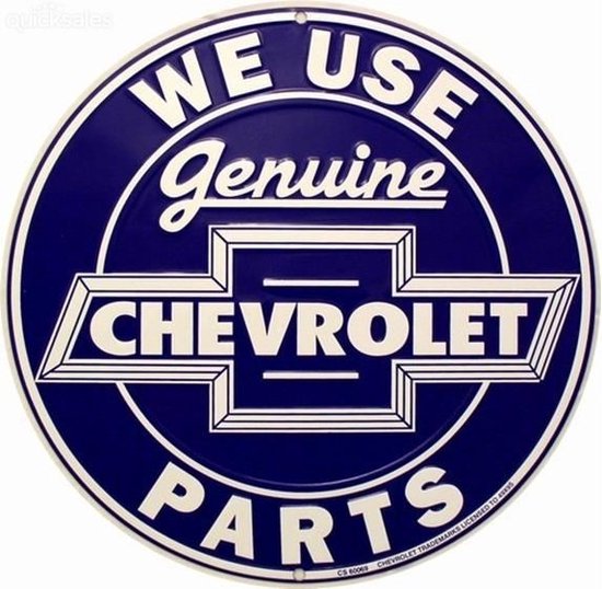 We Use Genuine Chevrolet Parts  Aluminium wandbord Ø 60 cm.