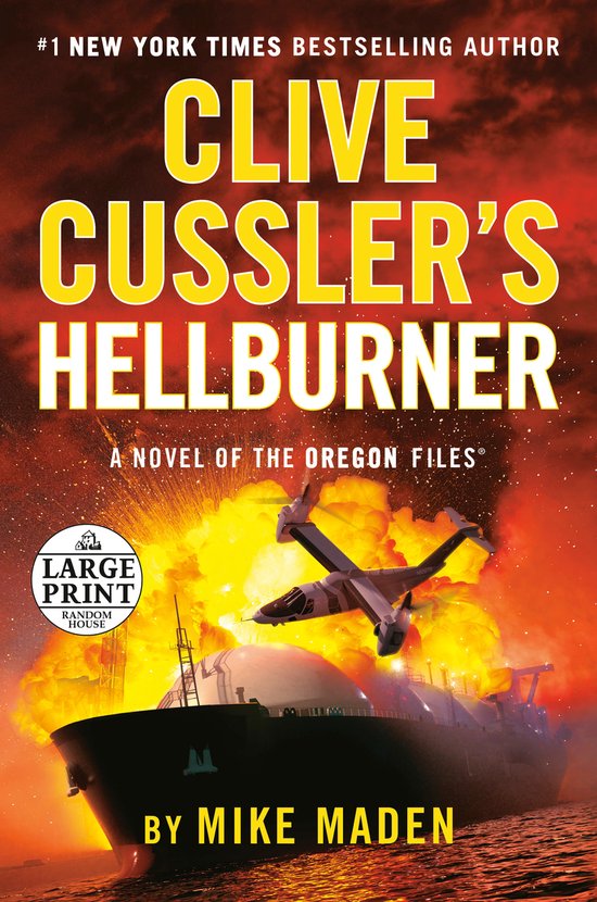 The Oregon Files Clive Cussler's Hellburner, Mike Maden