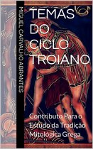 Temas do Ciclo Troiano