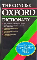 The Concise Oxford Dictionary - The New Edition for the 1990s