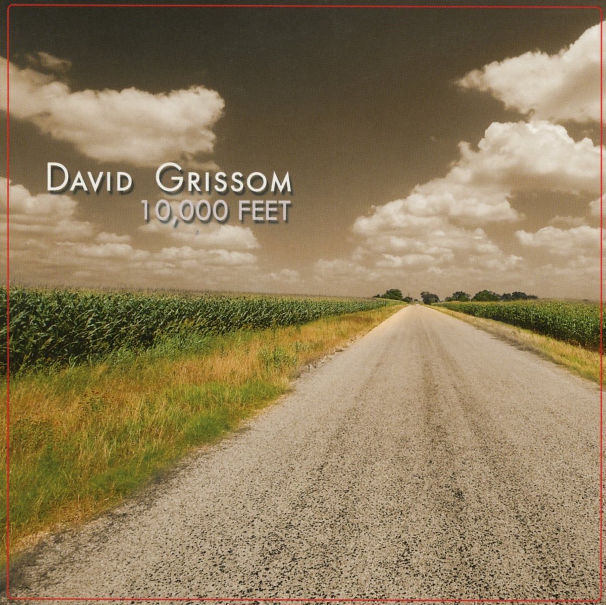 David Grissom - 10,000 Feet (CD)