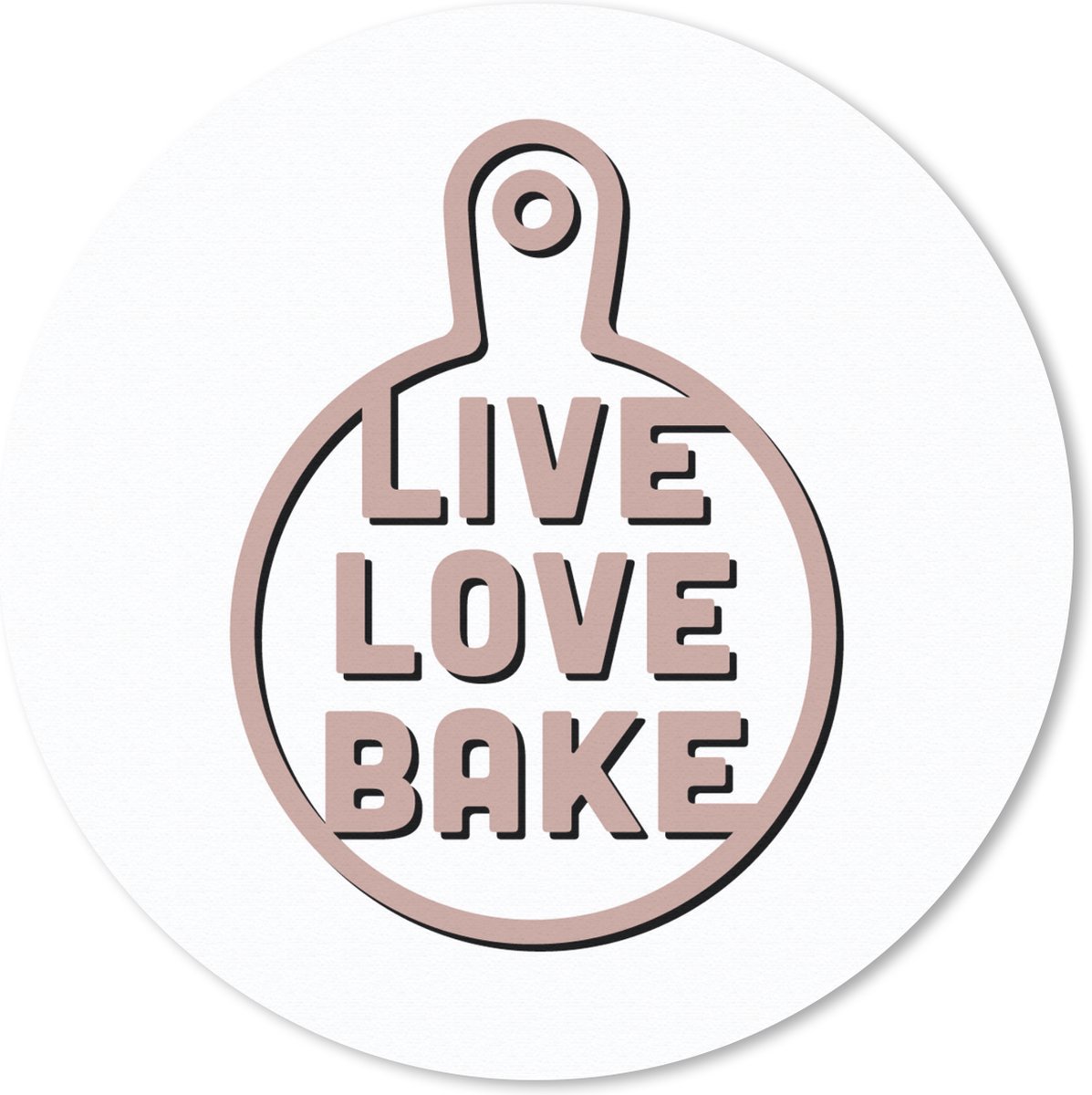 Muismat rond 50x50 cm - Mousepad Bakken - Live love bake - Quotes - Spreuken - Ronde muismatten