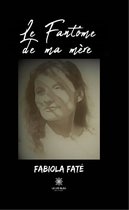 Omslag Le fantôme de ma mère