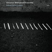 Christian Wallumrød Ensemble - Fabula Suite Lugano (CD)
