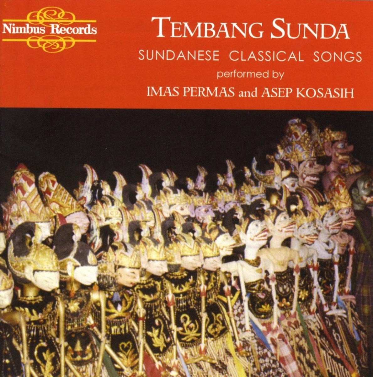 Imas Permas, Asep Kosasih - Tembang Sunda - Sundanese Classical Songs (CD)