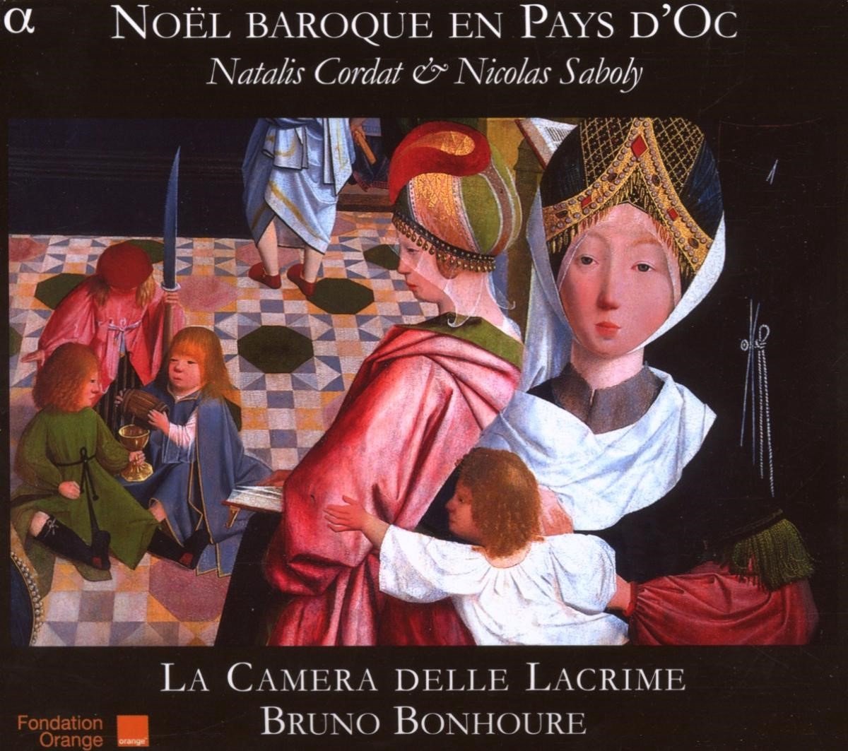 La Camera Delle Lacrime, Bruno Bonhoure - Noël Baroque En Pays D'Oc (CD)