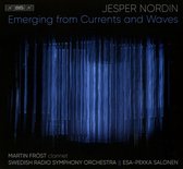 Martin Fröst , Swedish Radio Symphony Orchestra - Nordin: Emerging From Currents And Waves (Super Audio CD)