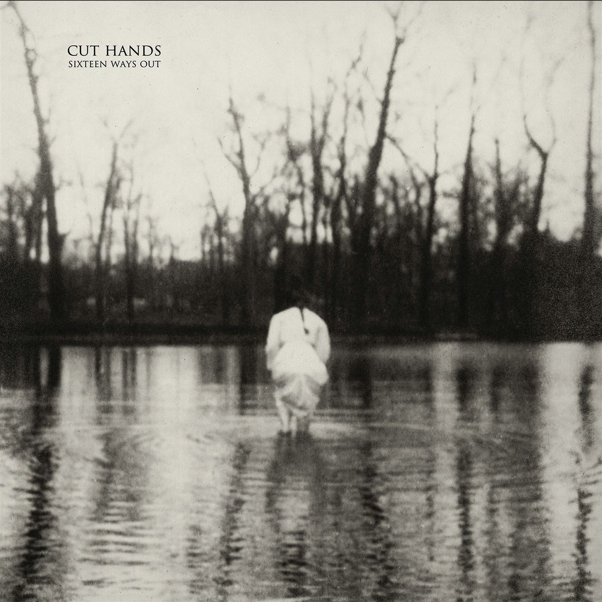 Cut Hands - Sixteen Ways Out (LP)