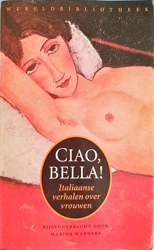 9789028417052 - Ciao,bella! - Italiaanse verhalen over vrouwen