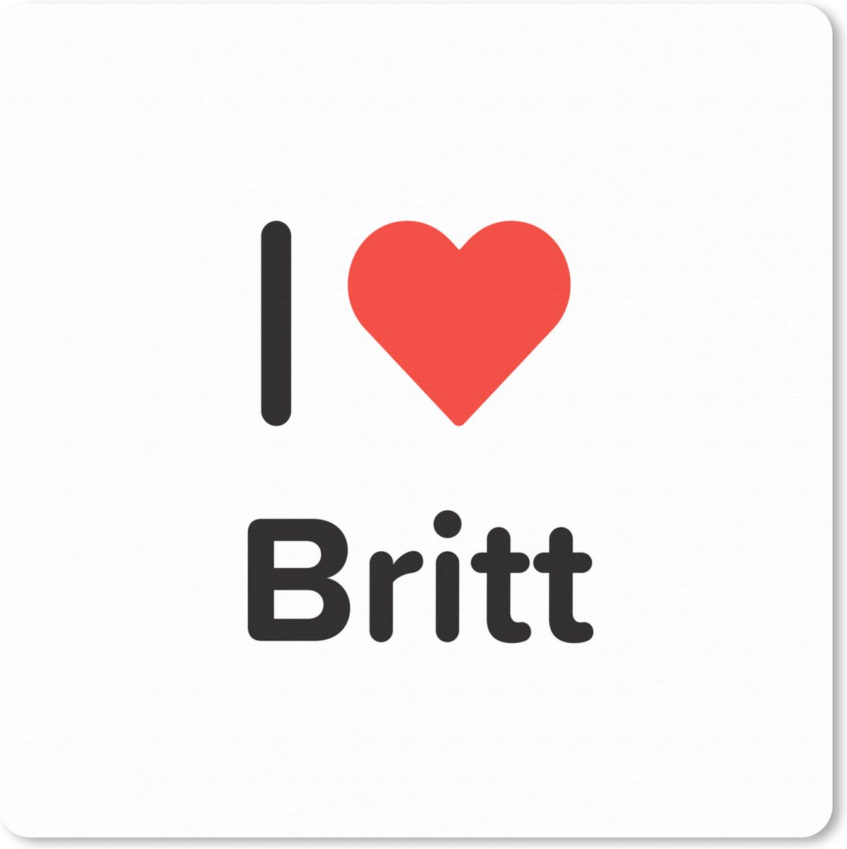 Muismat XXL 80x80 cm - Bureau onderlegger - Bureau mat I love - Britt - Meisje - Bureaumat - Gaming mousepad xl - Bureaulegger groot - Computer deskmat