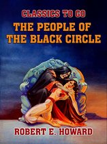 Classics To Go - The People of the Black Circle