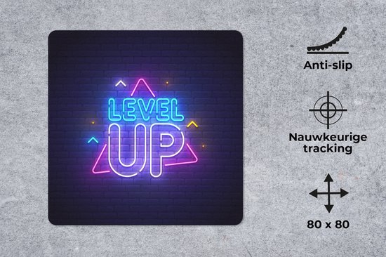 Muismat XXL 80x80 cm - Bureau onderlegger - Bureau mat Gaming - Neon - Level Up - Quotes - Gamen - Bureaumat - Gaming mousepad xl - Bureaulegger groot - Computer deskmat - Geschikt voor Gaming Muis en Gaming PC set