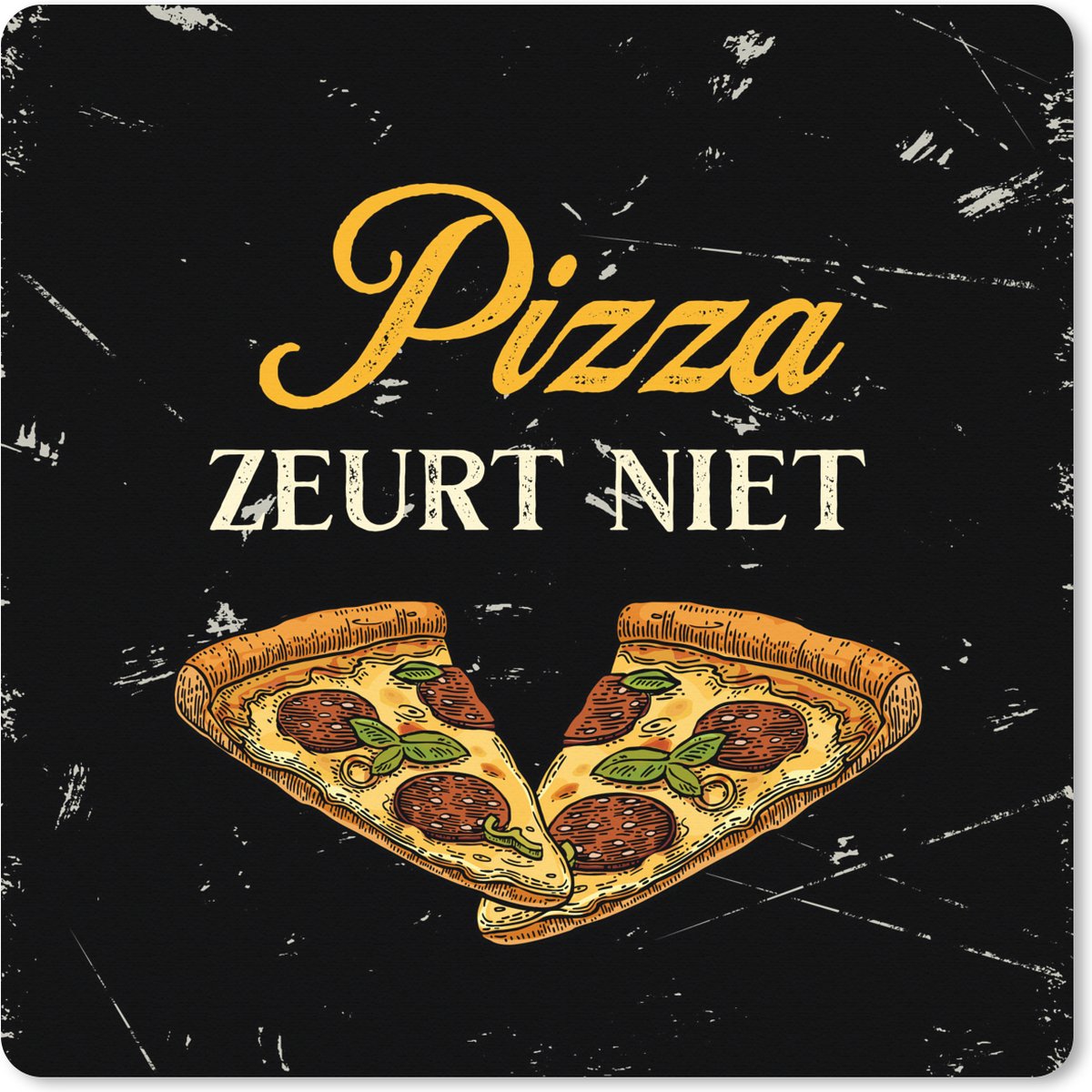 Muismat XXL 50x50 cm - Bureau onderlegger - Bureau mat Pizza - Quotes - Zwart - Bureaumat - Gaming mousepad xl - Bureaulegger groot - Computer deskmat - Cadeau voor vrouw - Cadeau voor man