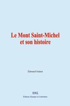 Le Mont Saint-Michel et son histoire