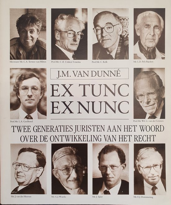 Ex tunc ex nunc, Dunne 9789027129062 Boeken Ex tunc ex nunc, Dunne 9789027129062 Boeken