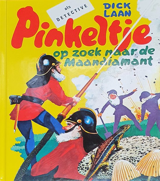 Boekcover 'Pinkeltje op zoek naar de Maandiamant' van Dick Laan. Twee brandweermannen met helmen spuiten water. Op de achtergrond, twee figuren in paarse kleding met schoppen. Een hagedis op een steen.