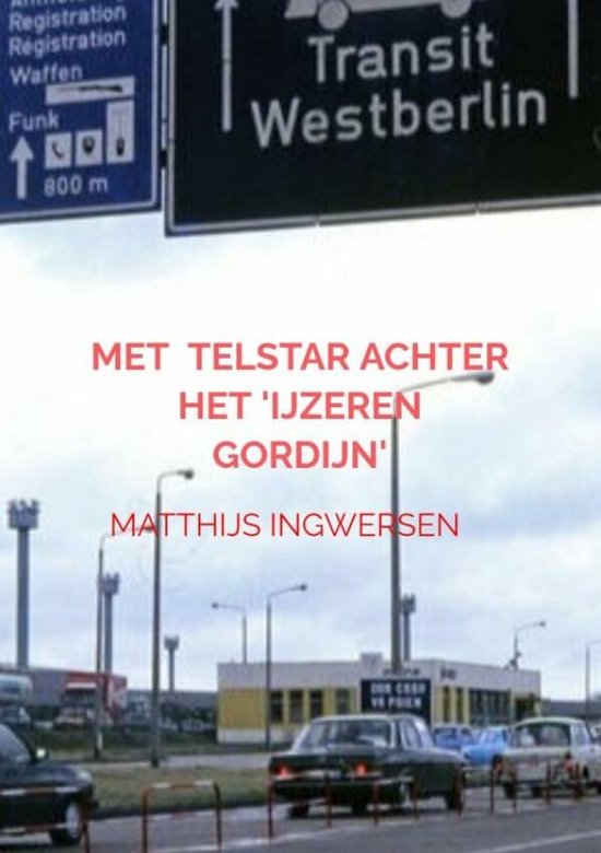 Met voetbalclub Telstar achter het 'ijzeren gordijn' - cover