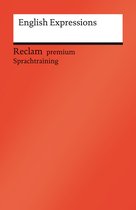 Reclam premium Sprachtraining - English Expressions