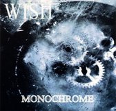 Wish - Monochrome (LP)