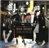 DIXIE CHICKS - Taking the long way (incl. bonus track)