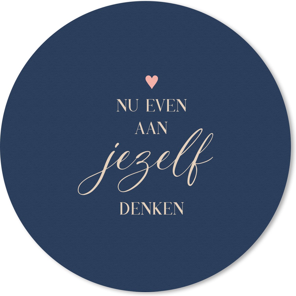 Muismat rond 40x40 cm - Mousepad Sterkte - Quotes - Hartjes - Denken - Ronde muismatten