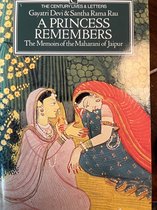 A Princess Remembers - Gayatri Devi & Santha Rama Rau