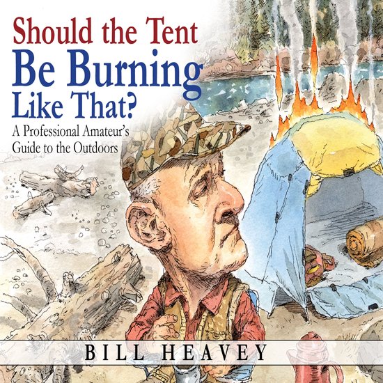 Should the Tent Be Burning Like That? - cover
