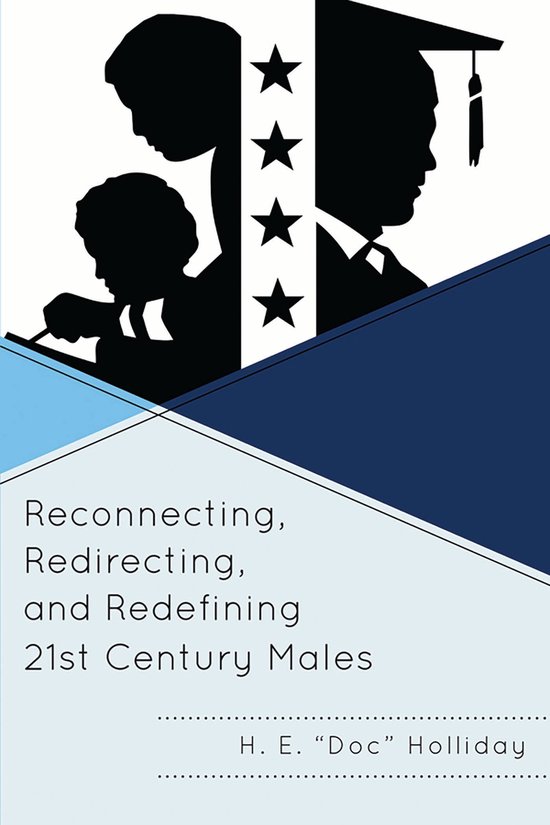 Reconnecting, Redirecting, and Redefining 21st Century Males - cover