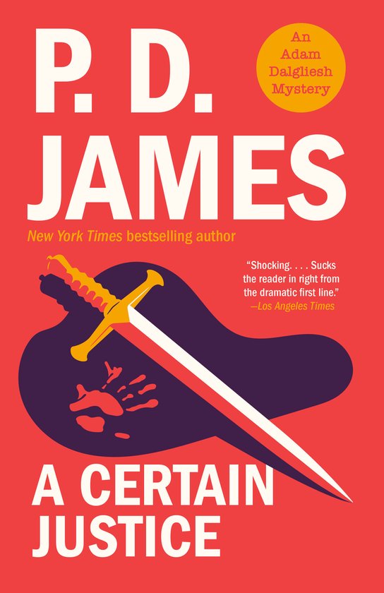 A Certain Justice An Adam Dalgliesh Novel 10 - cover